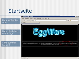 Startseite
Ganz schlechter
Titel!



Ganz hässlicher
Schriftzug!



Ganz dummer
Spruch!
 