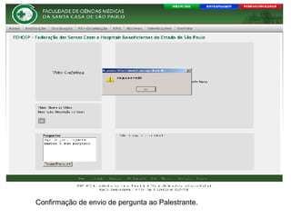Confirmação de envio de pergunta ao Palestrante.