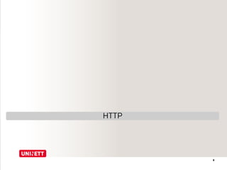8
HTTP
 