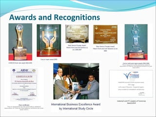 Awards and Recognitions
Indiamart and ET’s Leaders of Tomorrow
Award,2010
 