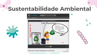 Sustentabilidade Ambiental
 