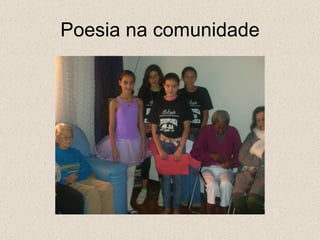 Poesia na comunidade 