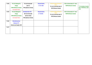 13:50     Pré de Valongo Do           Pré de Arrancada        Rosário Rocha   Centro de dia da Casa do    EB1 de Arrancada (4.º ano)
                                                                                        Povo
                Vouga                      (sala 1)            8.º A / B/C                                  TEIPII (Pinturas faciais)
                                                                              Pré de Arrancada (sala 2)                                 * Os meninos levarão
        TEIPII (Pinturas faciais)   TEIP (pinturas faciais)                                                                             uma lembrança para
                                                                               TEIP (Pinturas faciais)
                                                                                                                                        casa.
           Actividade Mara
14:35     Pré de Valongo Do         Arminda Silva 9ºB         Rosário Rocha   Centro de dia da Casa do    EB1 de Arrancada (4.º ano)
                                                                                        Povo
                Vouga                 EB1 de Arrancada         8.º A/ B/C                                   TEIPII (Pinturas faciais)
                                                                              Pré de Arrancada (sala 3)
        TEIPII (Pinturas faciais)       (turma mista)
                                                                               TEIP (Pinturas faciais)
           Actividade Mara          TEIP (pinturas faciais)


15:30      Célia Rocha/José
             Antunes 5ºC
        História da Cláudia TEIP
16:15
 