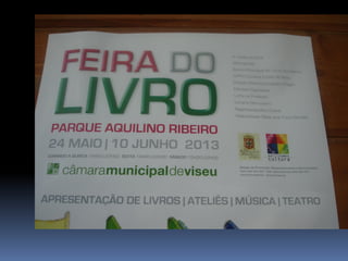 Vsitámos A Feira do Livro Municipal no Parque Aquilino Ribeiro 