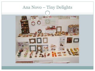 Ana Novo – Tiny Delights
 