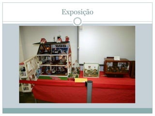 Exposição
 