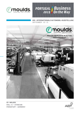 CR - MOLDES
HALL 4.1 - STAND B6
FRANKFURT – GERMANY
IAA - INTERNATIONALE AUTOMOBIL-AUSSTELLUNG
SEPTEMBER · 10 - 13
 