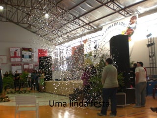 Uma linda festa 