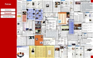 Equipotel
Feiras
Abióptica
Equipotel
Serigrafia Sign