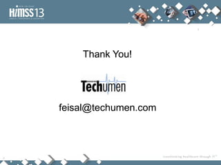 Thank You!




feisal@techumen.com
 
