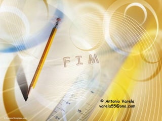 © Antonio Varela
varela55@ono.com
 