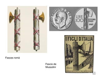 Fasces romà Fascio de Mussolini 
