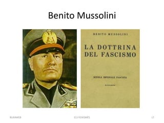 Benito Mussolini
ELS FEIXISMES 17BUXAWEB
 