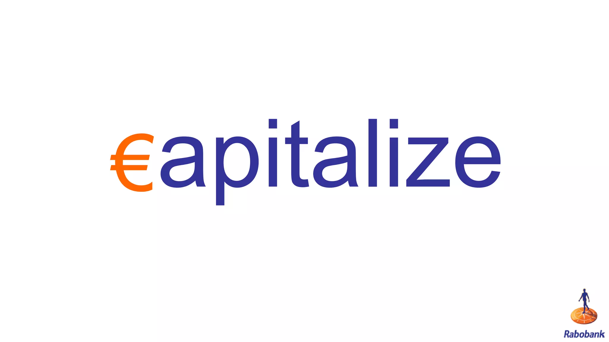 €apitalize
 