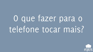 Como fazer minha EJ gerar mais Resultado?