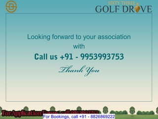 Looking forward to your association
with
For Bookings, call +91 - 8826869222
 