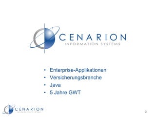 • Enterprise-Applikationen
• Versicherungsbranche
• Java
• 5 Jahre GWT
2
 