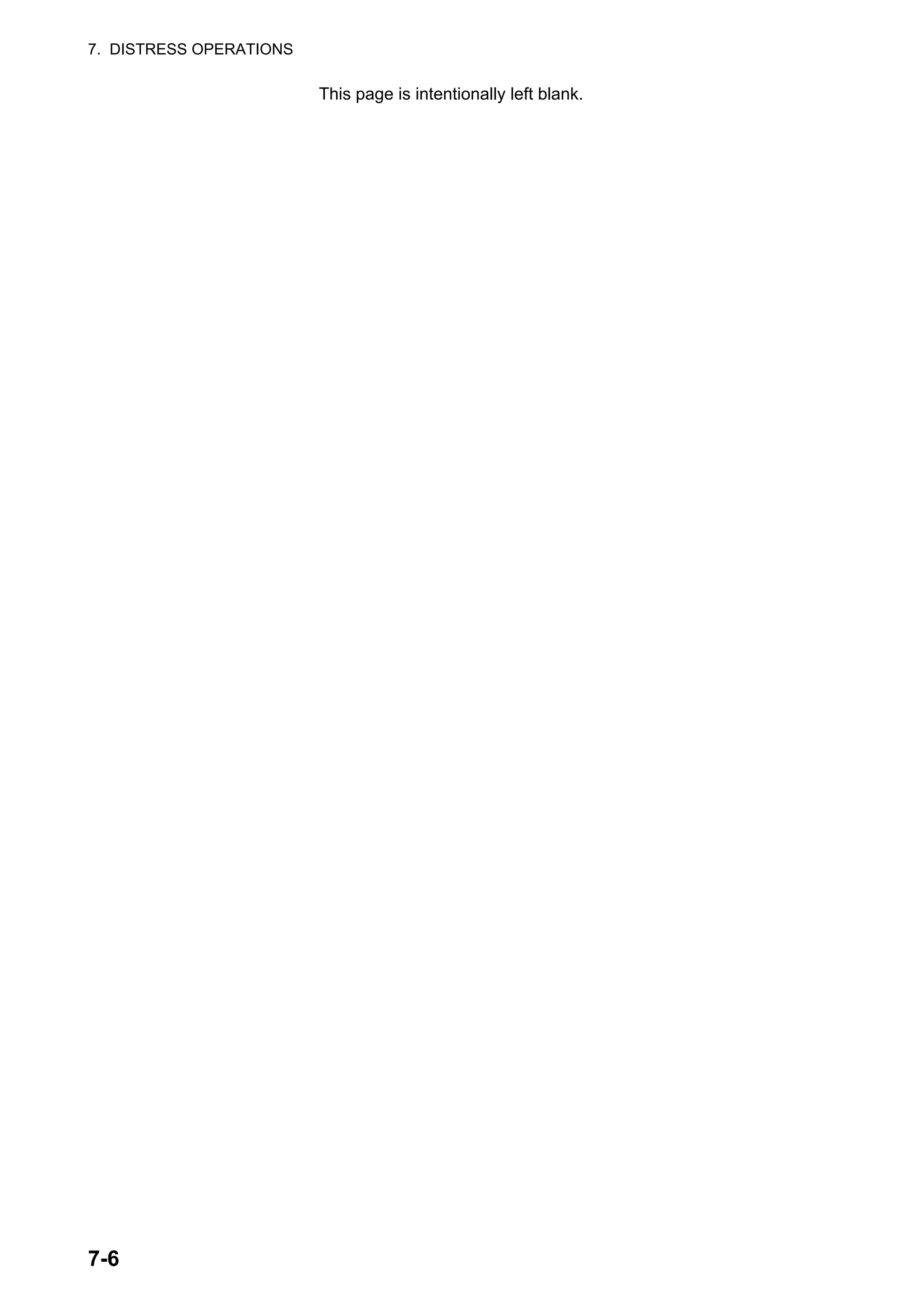 7. DISTRESS OPERATIONS
7-6
This page is intentionally left blank.
 