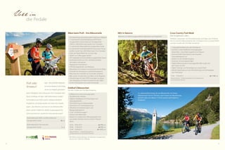 24 25
Voll in
die Pedale
Egal – Mountainbike-Begeister-
te sind im Meraner Land richtig,
ob sie nun lediglich genüsslich
durch Obstgärten oder entlang der Etsch strampeln oder
Pässe und Berge mit über 1.000 Höhenmetern erobern.
Auf Amateure wie Profis warten maßgeschneiderte
Programme und beide werden am Ende ihres Urlaubs
sagen: „Das Meraner Land war ein wunderbares Bike-
revier und der Feldhof ein idealer Ausgangspunkt für
meine persönlichen sportlichen Herausforderungen!“
Profi oder
Amateur?
Kostenbeitrag für MTB- und Rennradtouren
mit geprüftem Guide . . . . . . . . . . . . . . . . . . . . . . . . . 20,- €
Kostenbeitrag für Genusstouren
mit geprüftem Guide . . . . . . . . . . . . . . . . . . . . . . . . . . 5,- €
Biken beim Profi – Ihre Bikevorteile
•	 6	Biketouren	in	zwei	Leistungsgruppen
•	 Shuttletransfers	inklusive	
•	 Tägliche	Verpfl	egung	mit	Powerriegeln	und
Hydrolytgetränken	
•	 Techniktraining	und	Hardwaretipps	
•	 Stammtisch	mit	Tourenbesprechung
•	 Teilnahme	am	betreuten	Sport-	und
Bewegungsprogramm
•	 2	Fuß-	und	Beinmassagen	*	
•	 Inklusive	aller	Bikevorteile
•	 Relaxen	im	mediterranen	Wellnessparadies	mit	6	
verschieden	beheizten	Pools	und	450	m²	Wasser-
fl	äche	
02.05. - 09.05.2015 . . . . . . . . . . . . . . . . . . . . . . . ab 914,- €
06.06. - 13.06.2015 . . . . . . . . . . . . . . . . . . . . . . . ab 914,- €
19.09. - 26.09.2015 . . . . . . . . . . . . . . . . . . . . . ab 1.012,- €
	 Preis	pro	Person	–	7	Übernachtungen	im
DZ Spatzennest mit ¾-DolceVita-Pension
Bikerevier	mit	180	km	ausgeschilderten	Bikerouten	und	Singletrails!
Feldhof’s Bikewochen
mit den Guides der Ötzi Bike Academy
NEU in Naturns
*	Alle	Wellnessbehandlungen	der	Wochen-Arrangements		
	 sind	nur	bis	15:00	Uhr	einlösbar
•	 7	Tage	geführte	Biketouren	oder	Technikkurse
•	 In	jeweils	2	unterschiedlichen	Leistungsgruppen
(Power	Rider	+	Easy	Rider),	ausgehend	von	Naturns
•	 Testimonial	fährt	alternierend	in	den	einzelnen
Leistungskategorien mit
•	 Geführt	von	der	Ötzi	Bike	Academy
•	 Testcenter	mit	verschiedenen	Bikes
•	 Tägliche	Betreuung	durch	unsere	geprüften	Bike-Guides	und
dem	Trainer	Urs	Graf
•	 Täglich	Trainings-	und	Techniktipps	von	unseren	Profi	‘s
•	 Abends	Videoanalyse	von	den	Techniktrainings	und	Trainingstipps
vom	Profi	-Trainer
11.04. - 19.04.2015 . . . . . . . . . . . . . . . . . . . . . . . . . . . . . . . . . . . . ab 1.156,- €
Preis	pro	Person	–	8	Übernachtungen	im	DZ	Spatzennest
mit ¾-DolceVita-Pension
Cross Country Trail-Week
Die Singletrails rufen...
Perfekter Saisonstart mit Techniktrainings und Tipps vom Profitrai-
ner Urs Graf (Ex-Nationaltrainer der Schweizer Cross Country-Profis)
und den Guides der Ötzi Bike Academy!
•	 	Techniktraining	unter	professioneller	Anleitung	im	Bikepark
•	 7	x	wöchentlich	individuell	geführte	MTB-Touren
mit geprüftem Guide entlang der Transalpstrecke
(700	bis	1.500	Höhenmeter,	jeweils	3	bis	4	Stunden)
•	 2	x	wöchentlich	Rennradtouren	mit	geprüftem	Guide
•	 6	x	wöchentlich	individuell	geführte	Genusstour	mit	ge-
prüftem	Guide	(max.	600	Höhenmeter,	3	bis	4	Stunden)
•	 Fully’s	der	Marke	MAXX	(20,-	Euro	pro	Tag)
•	 Verleih	von	E-Bikes	gegen	Gebühr
•	 GPS-Leihgeräte	mit	50	verschiedenen	gespeicherten	Touren
•	 Kostenloser	Verleih	von	City-	und	Mountainbikes,
Rennrädern	und	Helmen
•	 Abgesperrter	Fahrradraum
•	 KTM-Montageständer	und	Werkzeug
•	 Waschplatz	mit	Schlauch	und	Schwamm	für	Ihre	Räder
•	 Pulsuhren	für	Herzfrequenz	und	Kalorienverbrauch
•	 Wäscheservice	innerhalb	von	24	Stunden	(Aufpreis)
•	 Bike-Corner	mit	allen	Infos	zum	Biken	an	der	Rezeption
•	 DolceVita	App	mit	vielen	MTB-Tourentipps	zur	beque-
men	Navigation	mit	Ihrem	Smartphone	oder	Tablet
•	 Online-Tourenplaner	auf	unserer	Homepage
2 x wöchentlich bringt Sie ein Bikeshuttle mit Ihrem Fahrrad
nach Glurns (50 km), nach Graun am Reschensee (65 km) oder
von Meran (12 km) zurück nach Naturns (Aufpreis)
2 x wöchentlich bringt Sie ein Bikeshuttle mit Ihrem
Fahrrad nach Glurns (50 km), nach Graun am Reschensee
(65 km) oder von Meran (12 km) zurück nach Naturns
(Aufpreis)
 