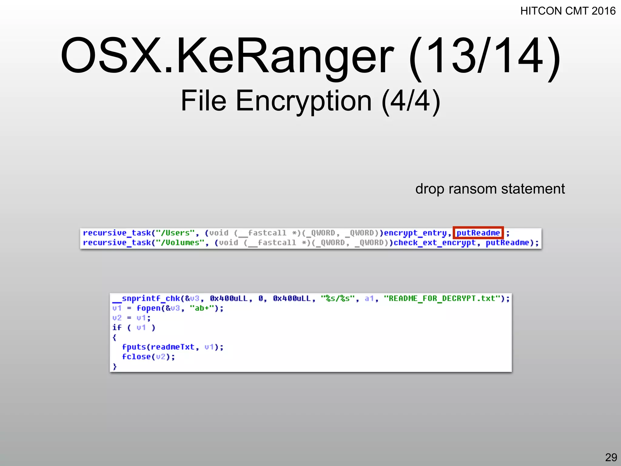 HITCON CMT 2016
OSX.KeRanger (13/14)
File Encryption (4/4)
29
drop ransom statement
 