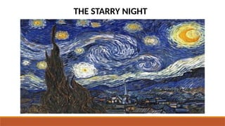 THE STARRY NIGHT
 