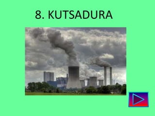 8. KUTSADURA
 