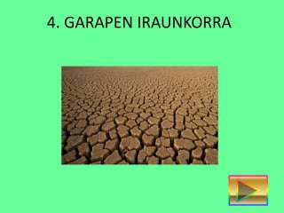 4. GARAPEN IRAUNKORRA
 