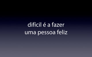Felicidade