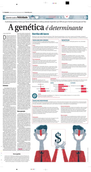 C M Y K
CMYK
8 • Economia • Brasília, quinta-feira, 25 de dezembro de 2014 • CORREIO BRAZILIENSE
» PAULO SILVA PINTO
D
esde que estreamos no
primeiro emprego até a
aposentadoria, vão-se
embora metade de nos-
sosdias,considerandoamédiado
que os brasileiros esperam viver.
Durante esse período, de segunda
a sexta-feira, ao menos, ficamos
mais tempo no trabalho do que
em qualquer outro lugar enquan-
to estamos com os olhos abertos.
Convivemos mais com os colegas,
clientes e fornecedores, com
quem muitas vezes também nos
sentamos à mesa para almoçar,
doquecomocônjugeouosfilhos.
Considerado o tempo em que
se passa imerso na produção, é
impossível imaginar uma pessoa
que seja feliz se tiver uma vida
profissional terrível ou mesmo in-
satisfatória. E é uma ilusão pensar
que tem sorte quem não precisa
trabalhar ou quem consegue um
trabalhodebaixaexigência.“Uma
das realizações das pessoas é se-
rem produtivas”, explica Mário
César Ferreira, professor do Insti-
tuto de Psicologia da Universida-
de de Brasília (UnB) e especialista
emrelaçõesprofissionais.
Tampouco é necessário con-
quistar o emprego dos sonhos.
Um caso famoso é o de um faxi-
neiro da estação Grand Central,
emNovaYork.Eletrabalhouládu-
rantedécadas,semmudardefun-
ção, limpando o local por onde
passam milhares de pessoas por
dia, e onde não se tem ideia se há
sol, chuva ou neve lá fora. Ele se
dizia uma pessoa extremamente
feliz. E quem o encontrava não ti-
nhadúvidasdisso.
Estímulo
A psicologia positiva, que, no
lugar de decifrar as mazelas hu-
manas tem como foco identificar
o que o homem precisa para ser
feliz, chegou à conclusão de que
50% das razões estão na genética
— e o faxineiro de estação prova-
velmente teve uma sorte grande
nesse quesito, ainda que não em
outros. Outros 40% dependem do
esforçopessoal,sobretudooauto-
conhecimento. E apenas 10% são
o resultado das contingências, in-
cluindo o emprego que consegui-
mos conquistar, a economia do
país e os infortúnios que ocorrem
emnossopercurso.
Na combinação das nossas es-
colhas e das contingências, po-
rém, há grande chance de enfren-
tarmos problemas de menor ou
maior gravidade. Do ponto de vis-
ta do patrão, as queixas são de
funcionáriosqueerram,faltamou
deixam de cumprir com suas res-
ponsabilidades. Para Ferreira, da
UnB, as empresas teriam menos
problemas caso colocassem o
bem-estar no foco de suas aten-
ções. “Em vez disso, fazem uma
espécie de ofurô corporativo. Co-
locam atendentes de call center
para fazer ioga por dez minutos.
Só que eles saem de lá e encon-
tram todos os problemas nova-
mente.Oresultadoéumaenorme
rotatividade. E os empresários
acham que não tem outro jeito
nessetipodeatividade”,afirma.
Estresse é algo necessário e be-
néfico, explica Ferreira. Com o es-
tímulo, fica-se alerta, pronto para
executar o trabalho. O problema é
quando esse estímulo passa do li-
mite, situação em que, tecnica-
mente, o que existe é o distresse.
Seostrabalhadoresdabasesãoví-
timas disso, não estão sozinhos. É
grande o número de executivos
que padecem do problema, conta
o pesquisador e professor de ad-
ministração da Fundação Getulio
Vargas (FGV), André Barcaui, que
estudaafelicidadenasempresas.
Na base da pirâmide há relati-
vamente pouca pressão e pouca
autonomia de decisão. Nos níveis
gerenciais, porém, há muita pres-
são e a autonomia também é pe-
quena.“Eles são o sanduíche. É aí
que se concentra grande parte da
angústia da empresa”, conta Bar-
caui. No topo, a pressão é grande,
masnãoconstante:hámetasrigo-
rosas, só os acionistas não estão o
tempo todo cobrando. Porém, a
autonomia é grande, o que é uma
vantagem. “Nesse segmento, o
maiorproblemaéasolidão.”
Quando a pressão é excessiva e
a capacidade de reação, limitada,
o resultado mais frequente é a
doença. Isso não significa neces-
sariamente absenteísmo, ressalta
Barcaui, pois muitas pessoas pre-
ferem sofrer caladas em vez de
perder o emprego. As doenças
mais comuns são as dermatológi-
cas, que se agravam porque as
pessoas se coçam e provocam in-
fecções. O segundo tipo mais fre-
quente são as disfunções gas-
trointestinais. Em terceiro lugar
vêmaansiedadeeadepressão.
Evitar situações assim é tanto
mais fácil quanto mais cedo a
pessoa se antecipar a elas, avisa a
psicóloga Fernanda Schröder
Gonçalves, coordenadora de car-
reira do Ibmec. Ela recomenda,
em primeiro lugar, que a pessoa
saiba quem ela é.“A felicidade es-
tá profundamente ligada ao auto-
conhecimento.”Porisso,éimpor-
tante buscar o máximo de infor-
mações sobre a carreira que se
pretende seguir, incluindo o tipo
de rotina dos profissionais. Isso
também vale para a escolha do
emprego: é preciso saber bem
qual o perfil da empresa, quem
compõe a equipe e, se possível,
qualapersonalidadedochefe.
“As pessoas podem se adaptar
a muitas situações. O que nin-
guém pode, porém, é enfrentar
um obstáculo que mexa com seus
valores”, explica Fernanda. Co-
brança haverá em todos os luga-
res. O tom e a forma de tratamen-
to, porém, poderá ser um proble-
maparaalguns,eparaoutrosnão.
“Há funcionários que não se im-
portam com uma reação exagera-
da do chefe, porque conseguem
racionalizar. Outros não são as-
sim. Não há um perfil correto e
outro errado”, diz. Se a adaptação
ao ambiente pode ser uma alter-
nativa, há outra escolha que se
transforma em convite automáti-
coparaafrustração:esperarqueo
chefe ou os colegas mudem.“Não
se pode ter esse tipo de coisa. O
máximoquepodemosfazeréten-
tarmosmudarnósmesmos.”
Nova geração
Para Barcaui, da FGV, as em-
presas que ignoram a felicidade
dos funcionários podem ter cada
vez mais problemas para encon-
trartalentos.Osprofissionaismais
jovens,dachamadageraçãoY,não
topam qualquer situação de tra-
balho. “Eles sofreram com a au-
sência dos pais, que trabalhavam
demais, e viram também as con-
sequências para a vida deles: di-
vórcio, doenças. Não querem isso
paraeles”,destaca.
O administrador de empresas
Guilherme Pereira sabe bem o
queéisso.Depoisdetrabalharem
várias empresas grandes, decidiu
que não queria mais isso para ele.
Criou, com outras pessoas, o Mo-
vimentoBuenaonda,umaconsul-
toria com sede em São Paulo que
temporobjetivoexatamentepres-
tar consultoria a empresas que
pretendem se reorganizar para
garantir mais felicidade no am-
bientedetrabalho.
Com grandes clientes, incluin-
do multinacionais, o Buenaonda
não oferece os serviços: trabalha
apenas para quem bate à sua por-
ta.Ofocoédesenvolveracomuni-
cação, a autonomia e a excelência
do resultado, que a equipe consi-
deraessenciaisparaafelicidade.
A genética é determinante
Apsicologiapositivamostraquefatoreshereditárioseoesforçopessoalrespondempor90%doqueohomemprecisaparaserfeliz
Ovo ou galinha
O senso comum imagina que as conquistas, incluindo as profissionais, são
decisivas para uma pessoa ser feliz. Mas a psicóloga Sonja Lyubomirsky, da
Universidade da Califórnia, mostra que é o oposto: pessoas felizes têm mais
capacidade de perseguir seus objetivos e adquirir os meios para conquistá-
los. O ideal, portanto, é ter uma vida equilibrada, convivendo com amigos e a
família. Isso torna qualquer um mais satisfeito, inclusive no trabalho.
Quanto custa afelicidade
 