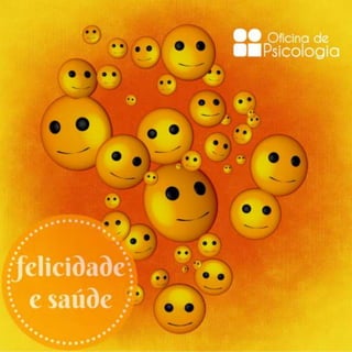 Felicidade e saude