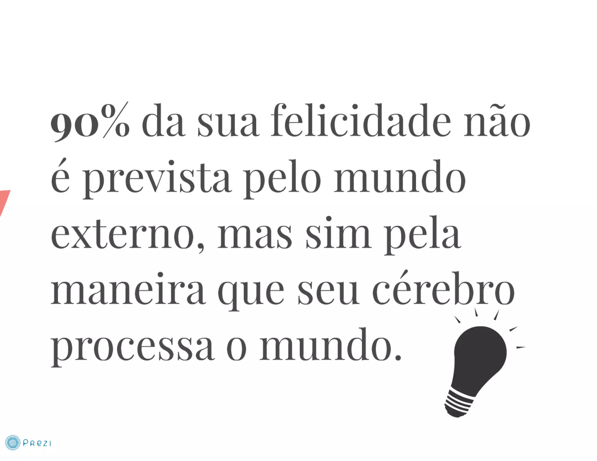 Felicidade no trabalho - Coach Juliana Emer