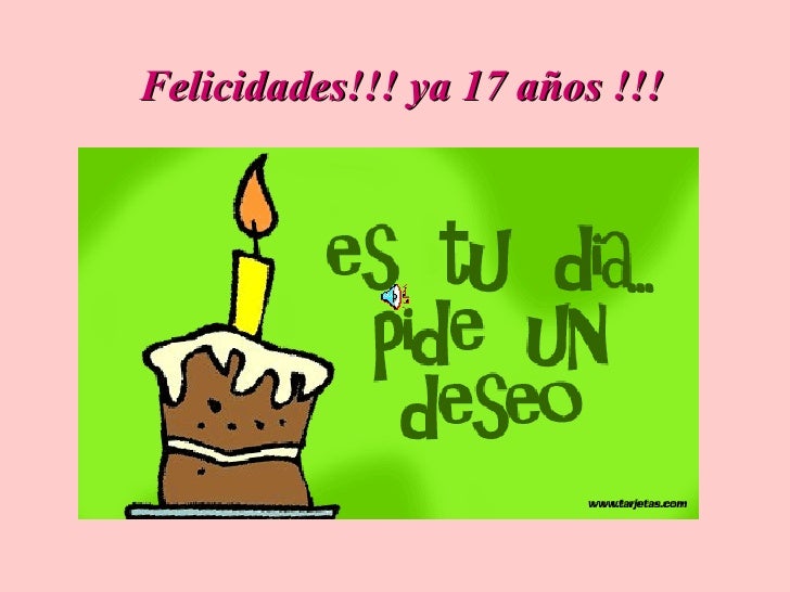 Felicidades Ya 17 Anos