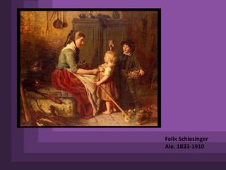 Felix Schlesinger Ale. 1833-1910