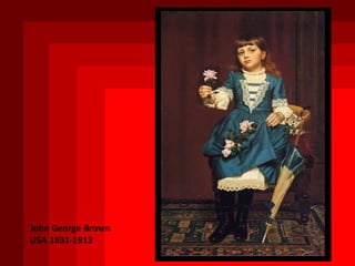 John George Brown USA 1831-1913
