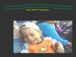 Felicidades  papi!!!!!