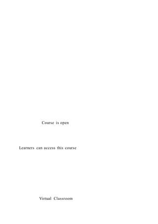 Course is open
Learners can access this course
Virtual Classroom
 