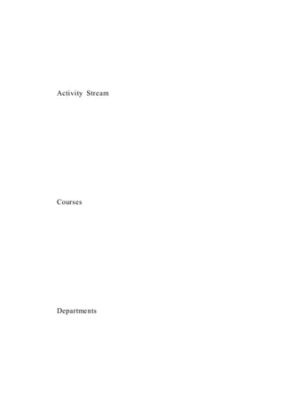 Activity Stream
Courses
Departments
 