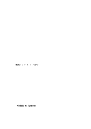 Hidden from learners
Visible to learners
 