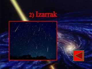 2) Izarrak
 