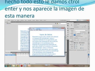 hecho todo esto le damos ctrol
enter y nos aparece la imagen de
esta manera