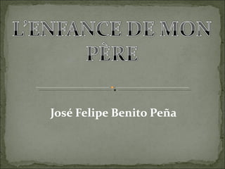 José Felipe Benito Peña 