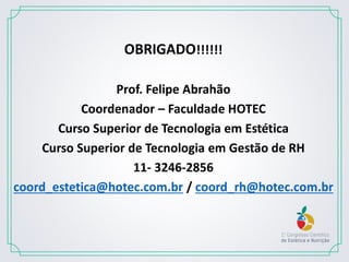 Gestão de Estética com excelência
