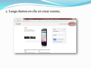 2. Luego damos en clic en crear cuenta.

 