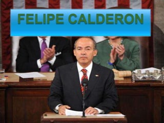 Felipe Calderon 