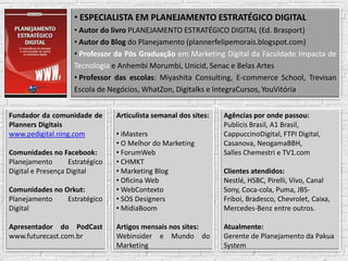  ESPECIALISTA EM PLANEJAMENTO ESTRATÉGICO DIGITAL