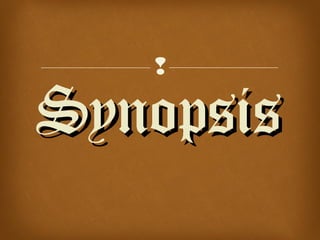 
SynopsisSynopsis
 