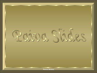 Paiva Slides 