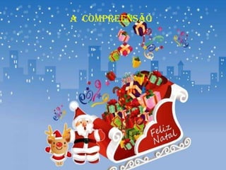 A  compreensão 