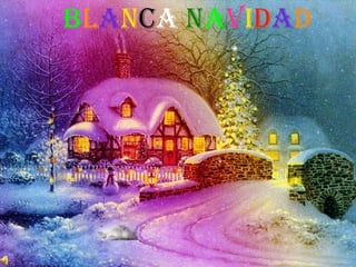 B l a n c a  n a v i d a d 