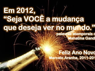 Feliz 2012 Happy New Year